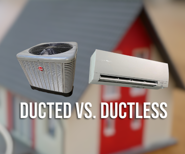 Air conditioner and a mini-split system side by side; ducted vs. ductless in writing below them; faded house in background